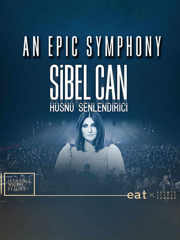 An Epic Symphony & Sibel Can - Hüsnü Şenlendirici