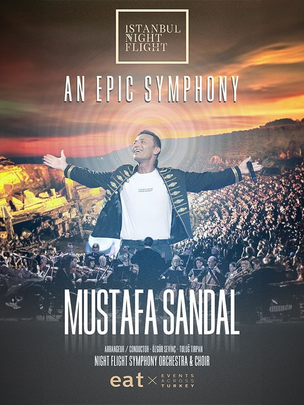 An Epic Symphony & Mustafa Sandal