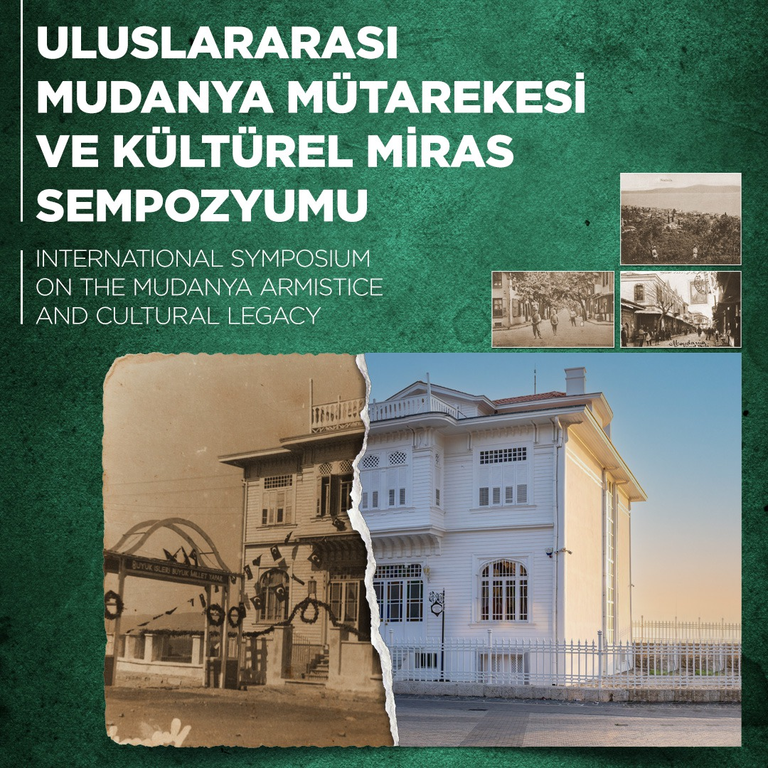 Uluslararası Mudanya Mütarekesi ve Kültürel Miras Sempozyumu