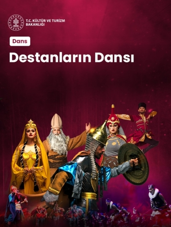 Destanların Dansı Gösterisi